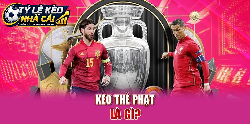Kinh Nghiệm Đọc Kèo Thẻ Phạt Dựa Trên Thực Tế Trận Đấu
